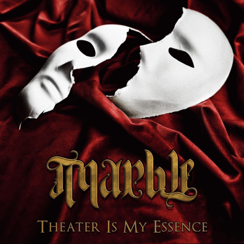 Marble : Theater Is My Essence